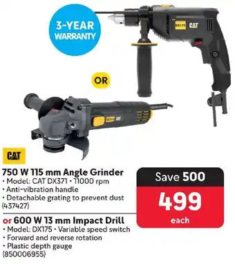 Makro CAT 750 W 115 mm Angle Grinder or 600 W 13 mm Impact Drill offer