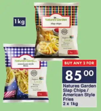 President Hyper Natures Garden Slap Chips/ American Style Fries offer