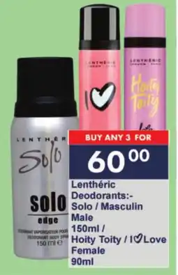 President Hyper Lenthéric Deodorants Solo/ Masculin Male/ Hoity Toity/ I Love Female offer