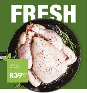 Save Bulk Fresh Whole Bird offer