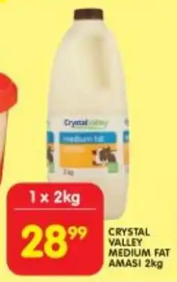 Shoprite Crystal valley medium fat amasi offer