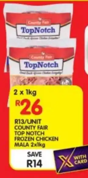 Shoprite County fair top notch frozen chicken mala offer