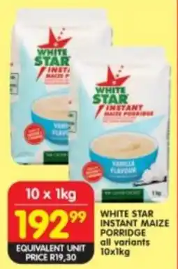 Shoprite White star instant maize porridge all variants offer