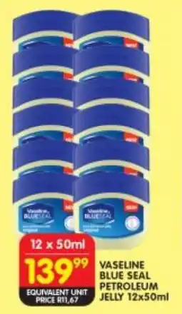 Shoprite Vaseline blue seal petroleum jelly offer