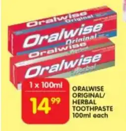 Shoprite Oralwise original/ herbal toothpaste offer