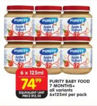 Shoprite Purity baby food 7 months+ all variants offer