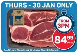 Pick n Pay Hypermarket Beef Chuck, Blade Steak, Brisket or Short Rib Bone-in offer