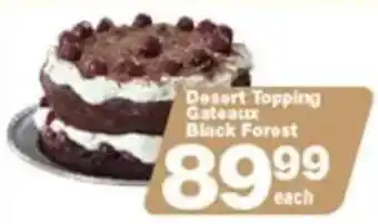 Check Star Desert Topping Gateaux Black Forest offer