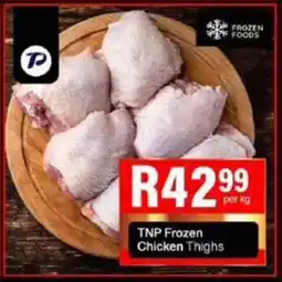 Take 'n Pay TNP Frozen Chicken Thighs offer