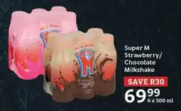 Oxford Freshmarket Super M Strawberry/ Chocolate Milkshake offer