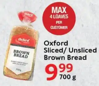 Oxford Freshmarket Oxford Sliced/Unsliced Brown Bread offer