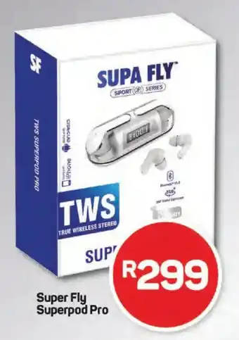 Pick n Pay Super Fly Superpod Pro offer