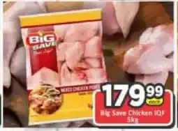 Big Save Big Save Chicken IQF offer