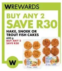 Woolworths Hake, snoek or trout fish cakes offer