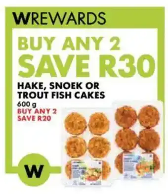 Woolworths Hake, snoek or trout fish cakes offer