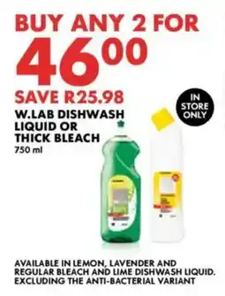 Woolworths W.lab dishwash liquid or thick bleach offer