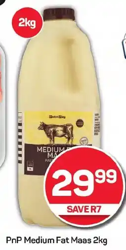 Pick n Pay PnP Medium Fat Maas offer