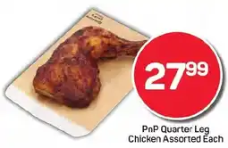 Pick n Pay PnP Quarter Leg Chicken Assorted Each offer