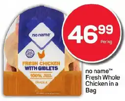 Pick n Pay no name Fresh Whole Chicken in a Bag offer