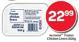 Pick n Pay no name Frozen Chicken Livers offer