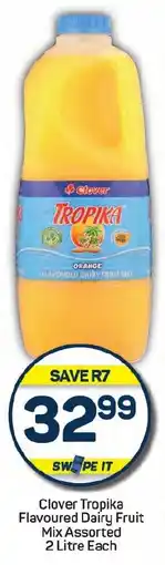 Pick n Pay Clover Tropika Flavoured Dairy Fruit Mix Assorted offer