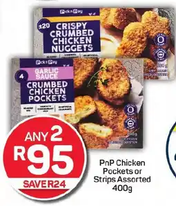 Pick n Pay PnP Chicken Pockets or Strips Assorted offer