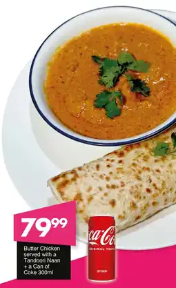 Save Hyper Butter Chicken served with a Tandoori Naan + a Can of Coke offer