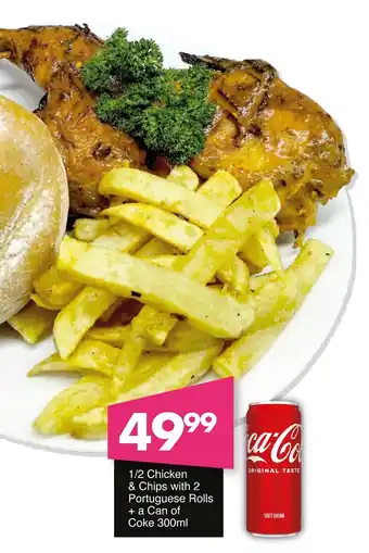 Save Hyper Chicken & Chips with Portuguese Rolls + a Can of Coke offer