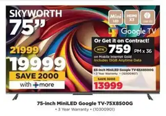 HiFi Corp SKYWORTH 75-inch MiniLED Google TV-75X8500G offer