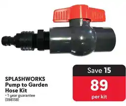 Makro SPLASHWORKS Pump to Garden Hose Kit offer