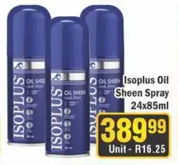 J&E Cash and Carry Isoplus Oil Sheen Spray offer