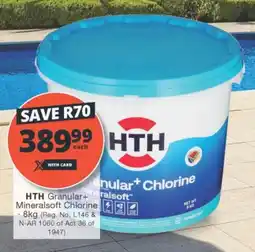 Checkers HTH Granular+ Mineralsoft Chlorine offer