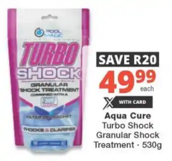 Checkers Aqua Cure Turbo Shock Granular Shock Treatment offer