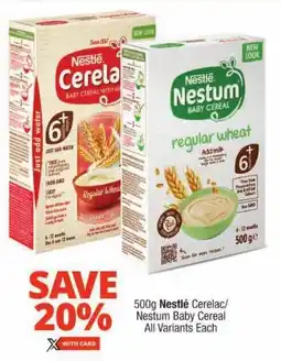 Checkers Nestlé Cerelac/ Nestum Baby Cereal All Variants Each offer