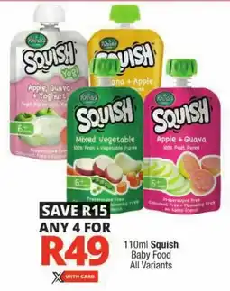 Checkers Squish Baby Food All Variants offer