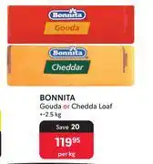 Makro Bonnita Gouda Or Chedda Loaf +-2.5kg-Per Kg offer