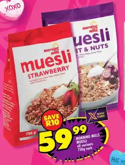 Shoprite Morning mills muesli all variants offer