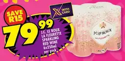 Shoprite J.c. le roux la fleurette sparkling red wine offer