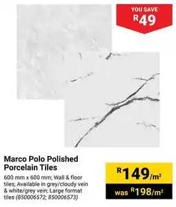 Builders Warehouse Marco Polo Polished Porcelain Tiles offer