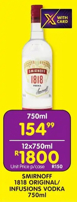 Shoprite Liquor Smirnoff 1818 original/ infusions vodka offer