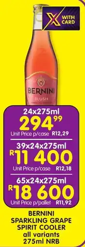 Shoprite Liquor Bernini sparkling grape spirit cooler all variants nrb offer