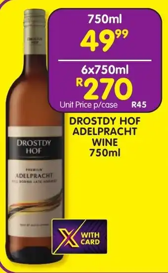 Shoprite Liquor Drostdy hof adelpracht wine offer