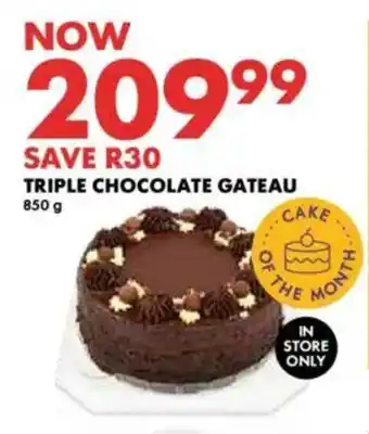 Woolworths Triple chocolate gateau offer