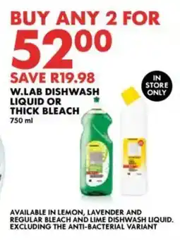 Woolworths W.lab dishwash liquid or thick bleach offer