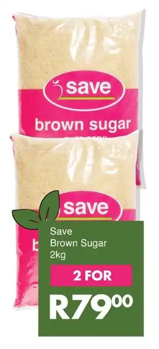 Save Save Brown Sugar offer