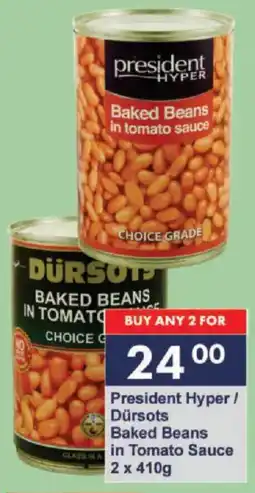 President Hyper President Hyper/ Dürsots Baked Beans in Tomato Sauce offer