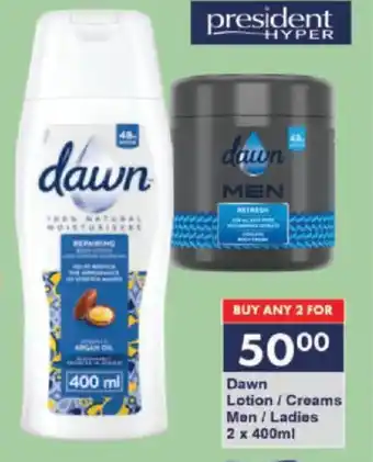 President Hyper Dawn Lotion/ Creams Men/ Ladies offer