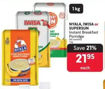 Makro NYALA, IWISA or SUPERSUN Instant Breakfast Porridge offer