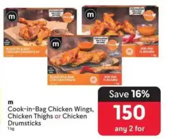 Makro m Cook-in-Bag Chicken Wings, Chicken Thighs or Chicken Drumsticks offer