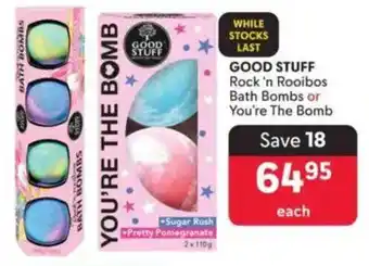 Makro GOOD STUFF Rock 'n Rooibos Bath Bombs or You're The Bomb offer